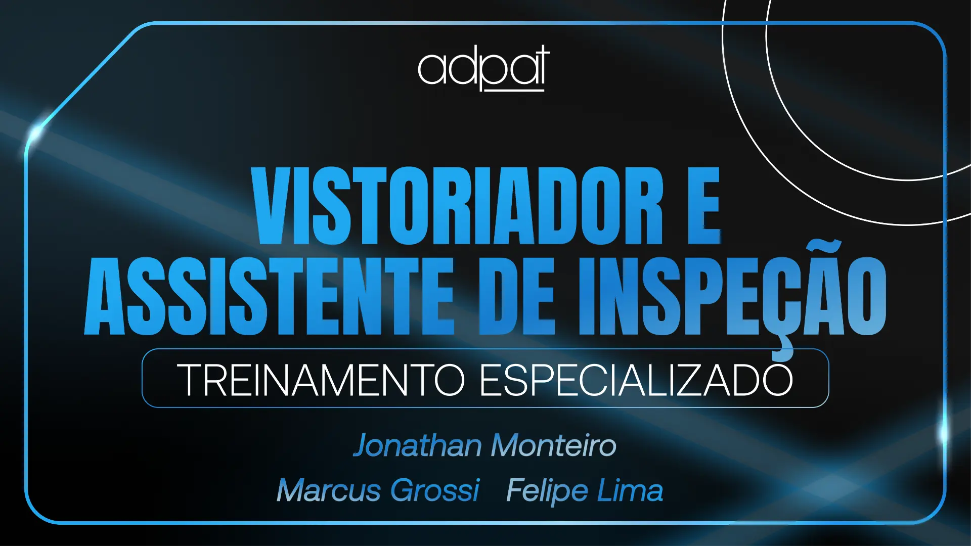 Vistoriador e Assistente de Inspeção (VAI)